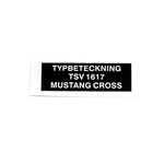 Typskylt Mustang Cross Sp./B.